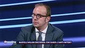 Trevisani: "Anti-Inter? Se il Milan vincesse a Napoli..."