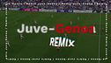 Juventus-Genoa Remix