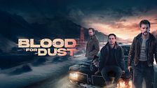 Blood for dust
