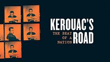 Kerouac's road: the beat of a nation