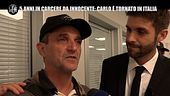 BONISTALLI: 5 anni in carcere da innocente: Carlo D'Attanasio è tornato in Italia