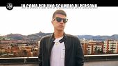 NINA: In coma per uno scambio di persona