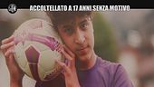 GOLIA: Accoltellato a 17 anni senza motivo