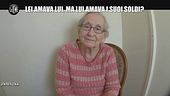 AGGIORNAMENTO: Lei amava lui, ma lui amava i suoi soldi?