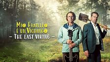 Mio fratello e' un vichingo - The last viking