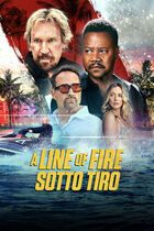A line of fire - Sotto tiro