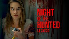 Night of the hunted - La caccia