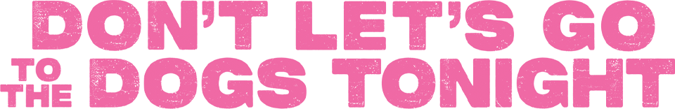 Don't let's go to the dogs tonight - Film Mediaset Infinity