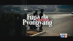 Speciale Tg5 - Fuga da Pyongyang