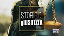 Speciale Tg5 - Storie di Giustizia
