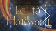 Speciale Tg5 - Le età di Hollywood