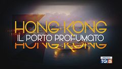 Speciale Tg5 - Hong Kong, il porto profumato