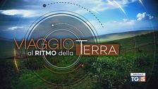 Speciale Tg5 - Viaggio al ritmo della Terra