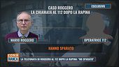 La telefonata di Roggero al 112 dopo la rapina: "Ho sparato"