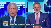 L'intervista al vicepremier Antonio Tajani