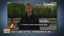 Stasi e il sangue sui pedali, l'interrogatorio del 2007