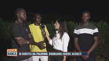 In diretta da Palermo: dobbiamo essere accolti