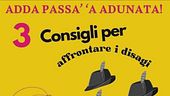 "Prestiamo attenzione, gli Alpini stanno arrivando, adda passà l'adunata"