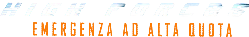 High forces - Emergenza ad alta quota - Film Mediaset Infinity