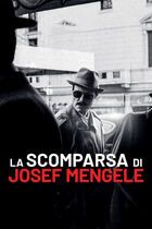 La scomparsa di Josef Mengele