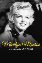 Marilyn Monroe: la nascita del mito