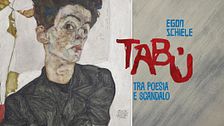 Tabu' - Egon Schiele, tra poesia e scandalo