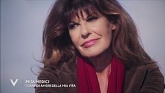 Mita Medici: "I grandi amori della mia vita"