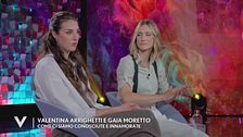 Gaia Moretto e Valentina Arrighetti: "Come ci siamo conosciute e innamorate"