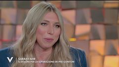 Sarah Fahr: "Il dolore per la separazione dei miei genitori"