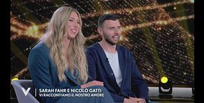 Sarah Fahr e Nicolò Gatti: "Vi raccontiamo il nostro amore"