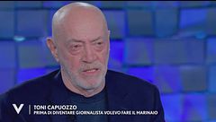 Toni Capuozzo: "Prima di diventare giornalista volevo fare il marinaio"