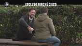BARRACO: Escluso perché cieco