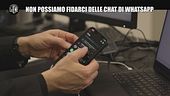VIVIANI: Non possiamo fidarci delle chat di Whatsapp