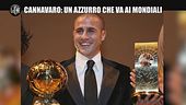 DE DEVITIIS: Cannavaro: un azzurro che va ai mondiali