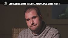 REI: L'esclusiva delle Iene sull'ambulanza della morte