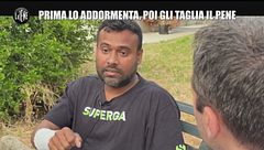 CORDARO: Prima lo addormenta, poi gli taglia il pene