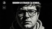 NINA: Quando lo stalker è a scuola