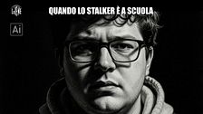 NINA: Quando lo stalker è a scuola
