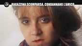 VIVIANI: Ragazzina scomparsa, condannano l'amico