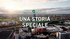 Mediafriends - Una storia speciale