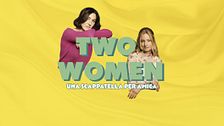 Two women - Una scappatella per amica