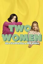 Two women - Una scappatella per amica