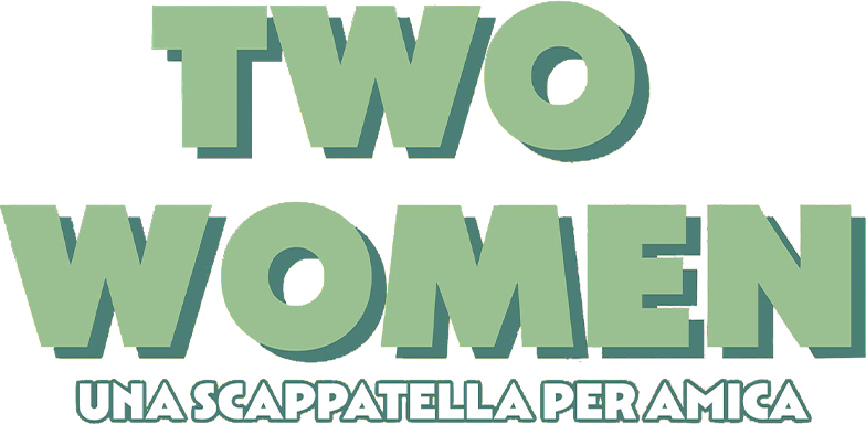 Two women - Una scappatella per amica - Film Mediaset Infinity