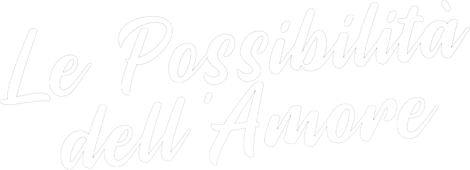 Le possibilita' dell'amore - Film Mediaset Infinity