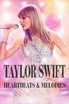 Taylor Swift: heartbeats & melodies