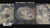 Oggetti impossibili: le pietre di Ica