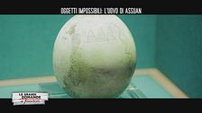 Oggetti impossibili: l'uovo di Assuan?