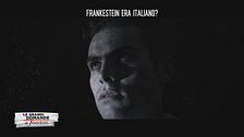 Frankestein era italiano?