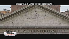 Da dove viene il sapere costruttivo dei Romani?