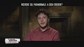 Ricerche sul paranormale: a cosa credere?